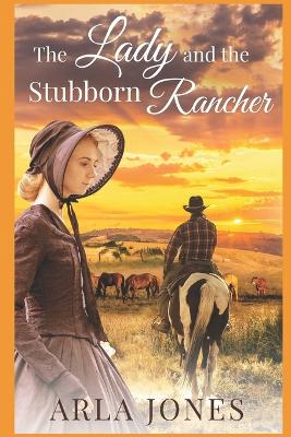Book cover for The Lady and the Stubborn Rancher