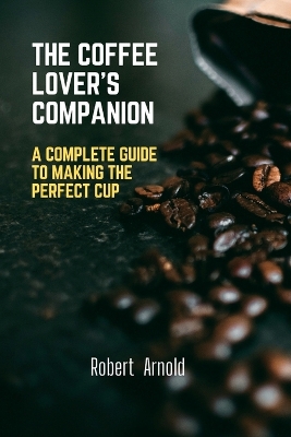Book cover for The Coffee Lover's Companion