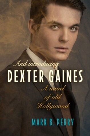 Cover of And Introducing Dexter Gaines