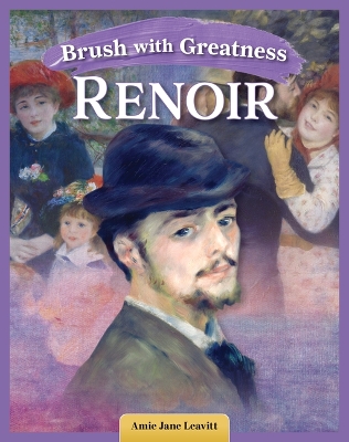 Book cover for Brush with Greatness: Pierre-Auguste Renoir