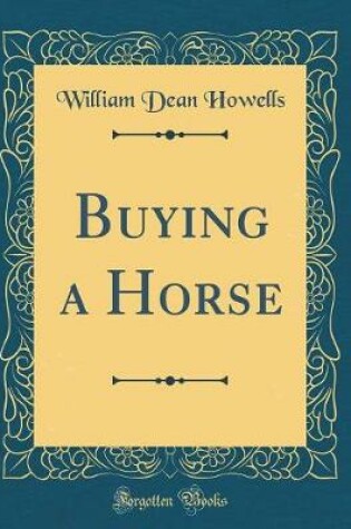 Cover of Buying a Horse (Classic Reprint)