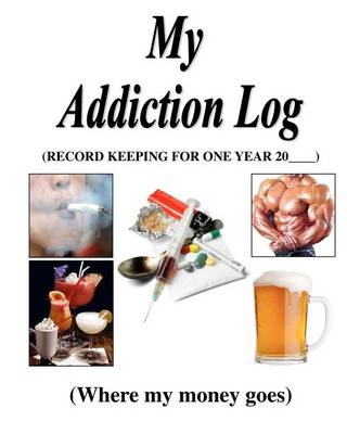 Book cover for My Addiction Log