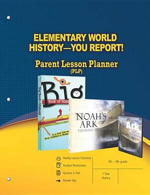 Book cover for Elementary World History - You Report! Parent Lesson Planner