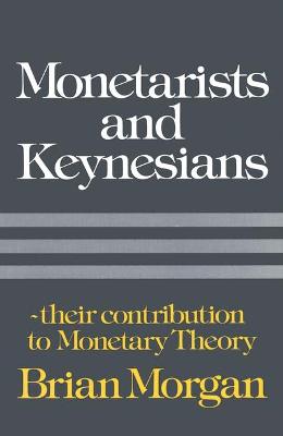 Book cover for Monetarists and Keynesians