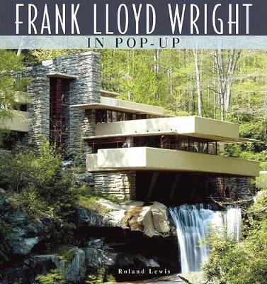 Book cover for Frank Lloyd Wright in Pop-Up