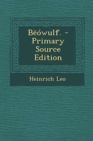 Cover of Beowulf. - Primary Source Edition