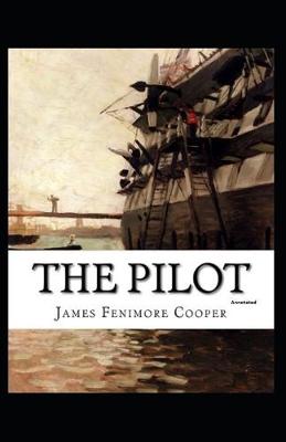 Book cover for The Pilot Annotated