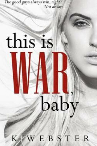 Cover of This is War, Baby