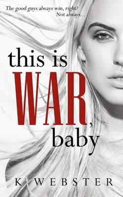 Book cover for This is War, Baby
