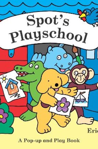 Cover of Spot's Playschool