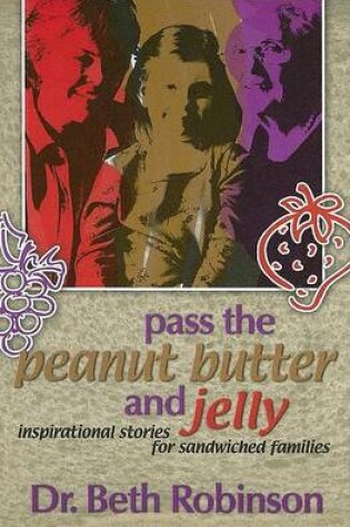 Cover of Pass the Peanut Butter and Jelly