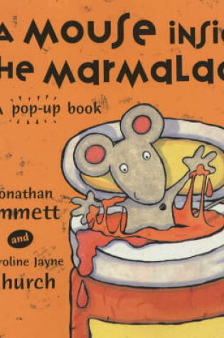 Cover of Mouse Inside The Marmalade