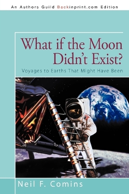 Book cover for What if the Moon Didn't Exist?