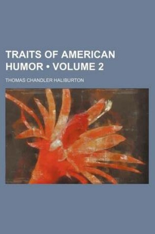 Cover of Traits of American Humor (Volume 2)
