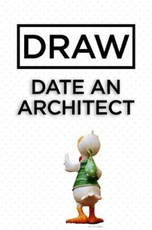 Cover of Date an Architect