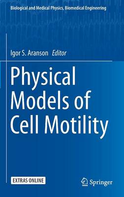 Book cover for Physical Models of Cell Motility