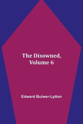 Book cover for The Disowned, Volume 6.