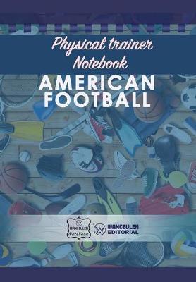 Book cover for Physical trainer Notebook - American Football