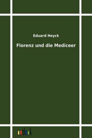 Cover of Florenz und die Mediceer