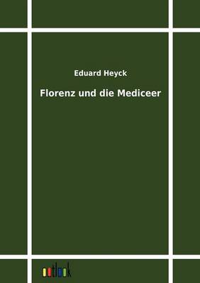 Book cover for Florenz und die Mediceer