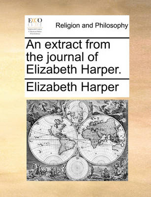 Book cover for An Extract from the Journal of Elizabeth Harper.