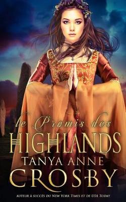 Book cover for Le Promis Des Highlands