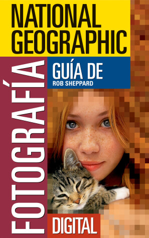 Cover of National Geographic Guía de Fotografía Digital-Spanish Edition