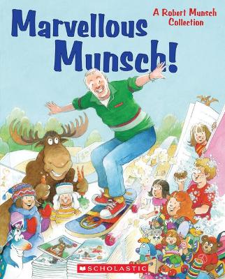 Book cover for Marvellous Munsch!
