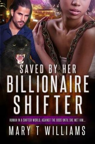 Cover of Saved By Her Billionaire Shifter