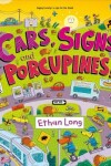 Book cover for Cars, Signs, and Porcupines!