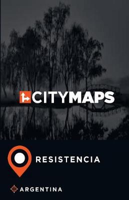 Book cover for City Maps Resistencia Argentina