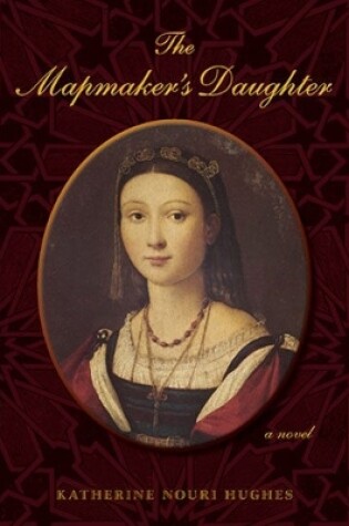 Cover of The Mapmaker's Daughter a novel