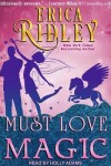 Book cover for Must Love Magic