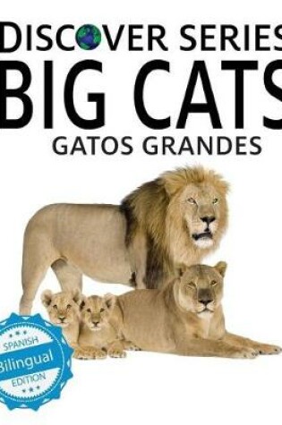 Cover of Gatos Grandes/Big Cats