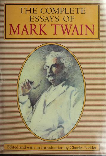Book cover for The Complete Essays of Mark Twain
