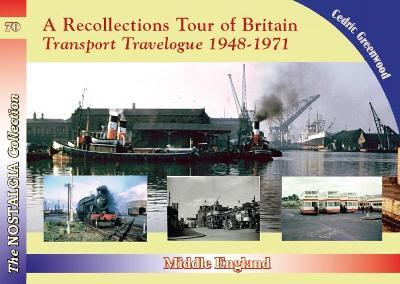 Book cover for A Recollections Tour of Britain: Middle England Transport Travelogue