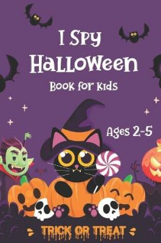 Cover of I SPY Halloween Book For Kids Ages 2-5