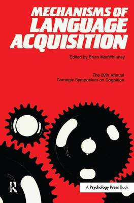 Cover of Mechanisms of Language Acquisition