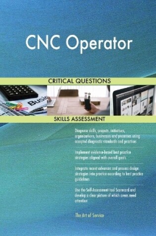 Cover of CNC Operator Critical Questions Skills Assessment