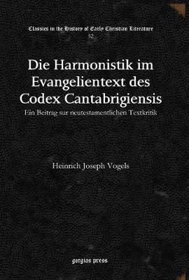 Book cover for Die Harmonistik im Evangelientext des Codex Cantabrigiensis