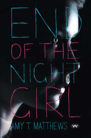 Cover of End of the Night Girl