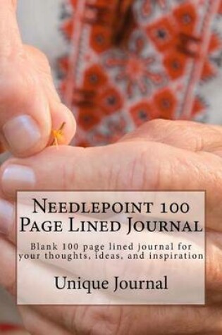 Cover of Needlepoint 100 Page Lined Journal