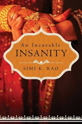 Book cover for An Incurable Insanity