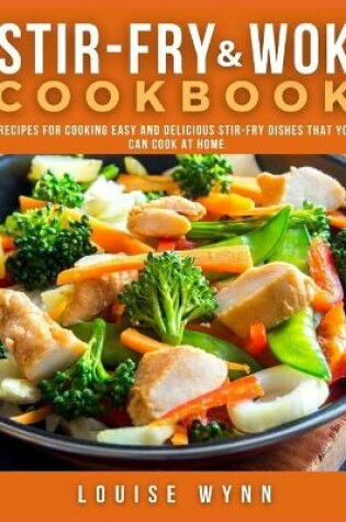 Cover of Stir-Fry and Wok Cookbook