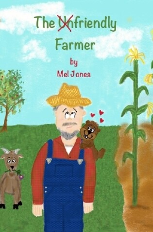 Cover of The Unfriendly Farmer