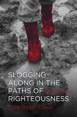 Book cover for Slogging Along in the Paths of Righteousness