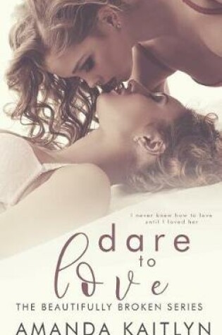 Cover of Dare to Love