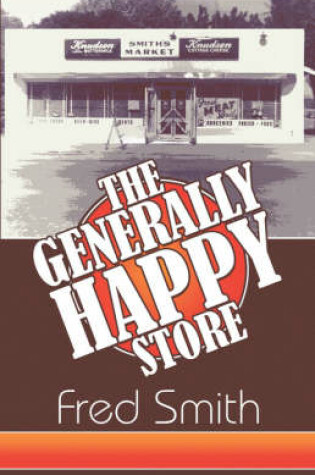 Cover of The Generally Happy Store