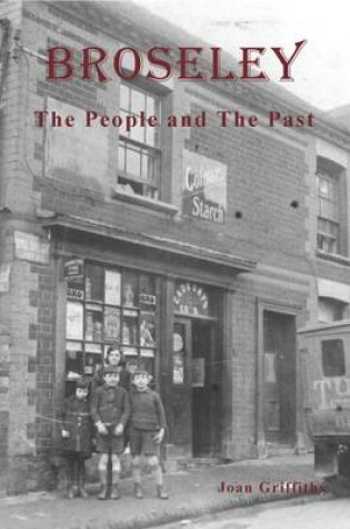 Cover of Broseley - The People and the Past