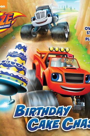 Cover of Birthday Cake Chase! (Blaze and the Monster Machines)